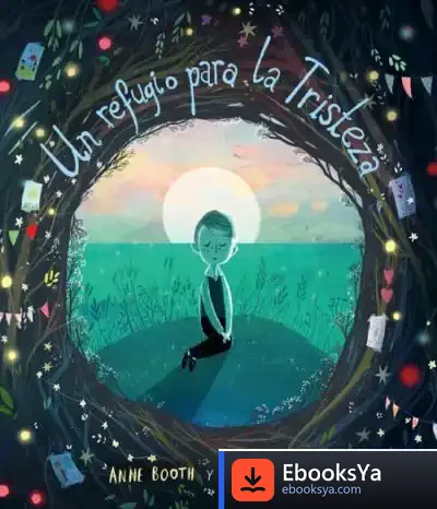 Descargar Un Refugio Para La Tristeza de Anna Booth