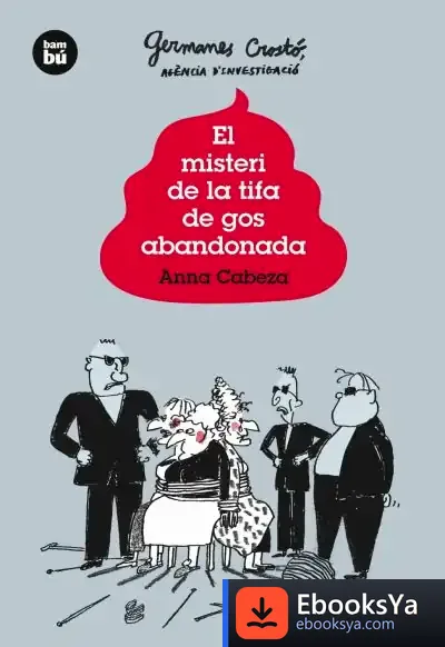 Descargar El Misteri De La Tifa De Gos Abandonada de Anna Cabeza Gutés