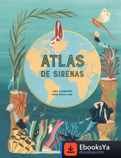 Descargar Atlas De Sirenas de Anna Claybourne