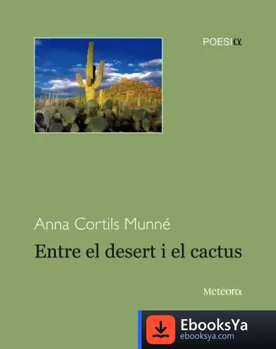Descargar Entre El Desert I El Cactus