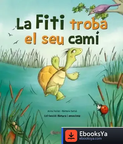 Descargar La Fiti Troba El Seu Camí de Anna Ferrer