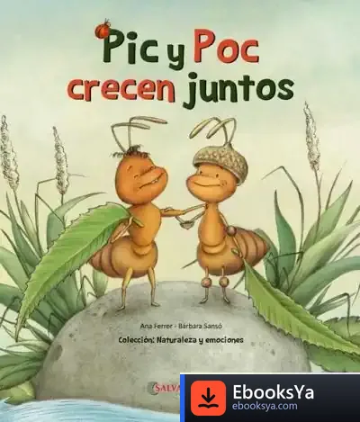 Descargar Pic Y Poc Crecen Juntos de Anna Ferrer