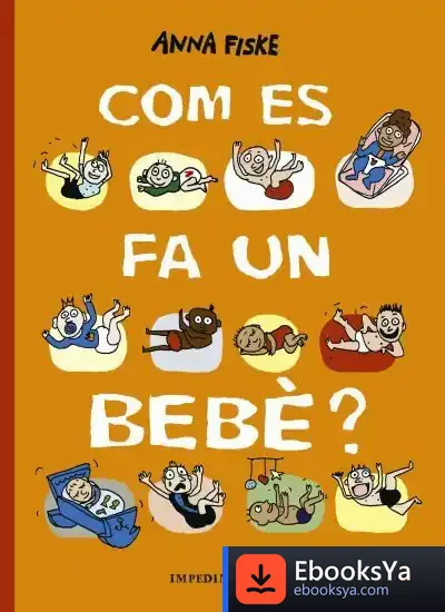 Descargar Com Es Fa Un Bebè? de Anna Fiske