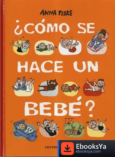 Descargar ¿Cómo Se Hace Un Bebé?