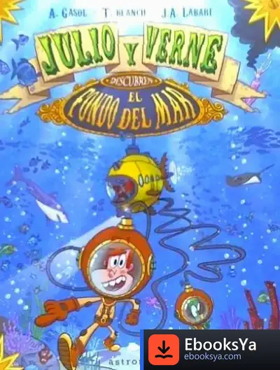 Descargar Julio Y Verne Descubren El Fondo Del Mar de Anna Gasol
