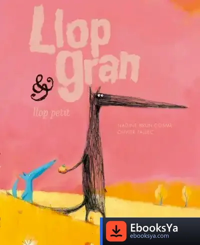 Descargar Llop Gran & Llop Petit (Catalan) de Anna Gasol