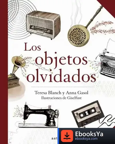 Descargar Los Objetos Olvidados de Anna Gasol