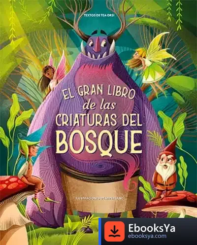 Descargar El Gran Libro De Las Criaturas Del Bosque de Anna Lang