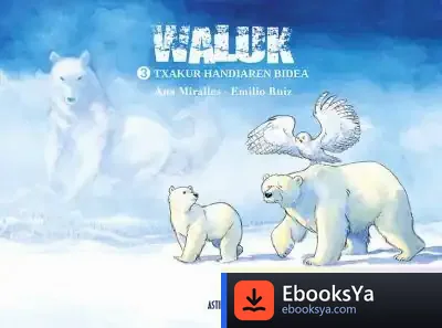 Descargar Waluk 3. Txakur Handiaren Bidea Edición En Euskera de Anna Miralles