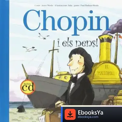 Descargar Chopin I Els Nens: El Gran Secreto De Chopin