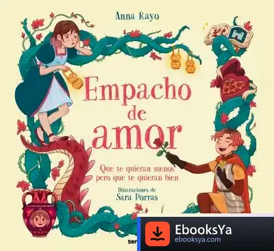 Descargar Empacho De Amor de Anna Rayo