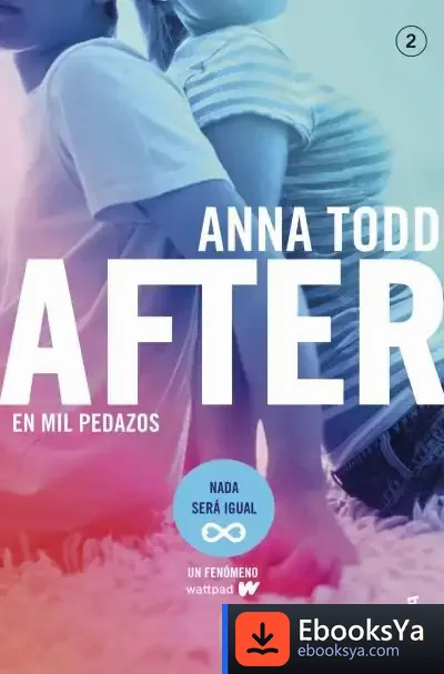Descargar After 2. En Mil Pedazos de Anna Todd