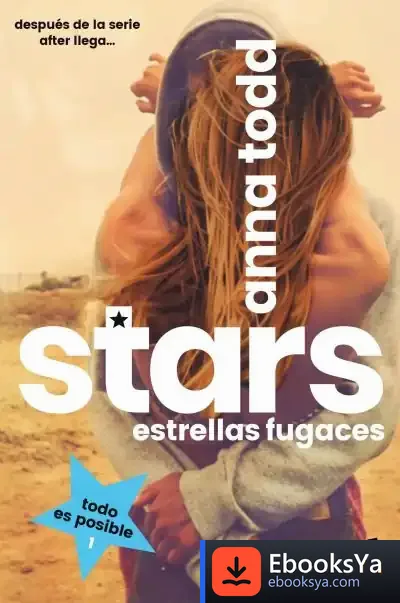 Descargar Stars. Estrellas Fugaces de Anna Todd