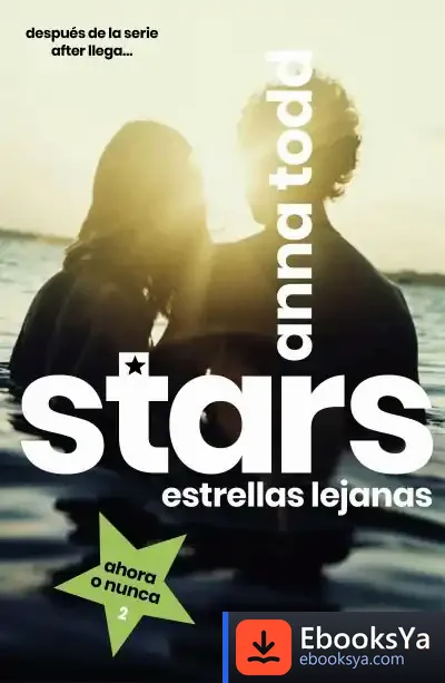 Descargar Stars. Estrellas Lejanas de Anna Todd