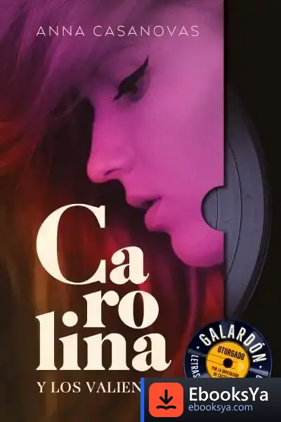 Descargar Carolina Y Los Valientes de Anna Turró I Casanovas