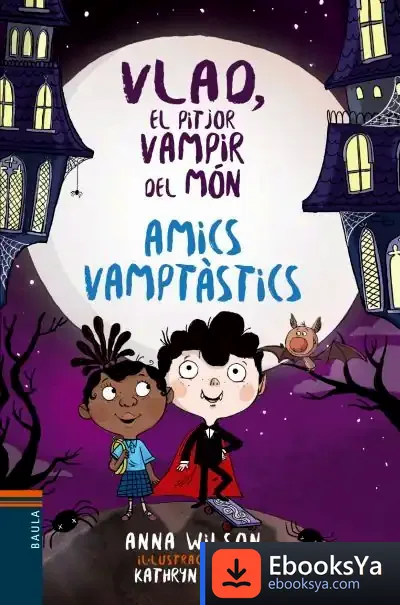 Descargar Amics Vamp Tastics de Anna Wilson