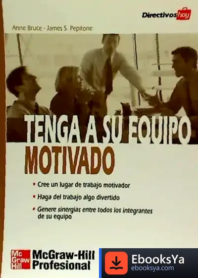 Descargar Tenga A Su Equipo Motivado de Ángel Fernández Fermoselle