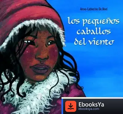 Descargar Los Pequeños Caballos Del Viento de Carles Rosa Guixà