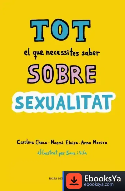 Descargar Tot El Que Necessites Saber Sobre Sexualitat