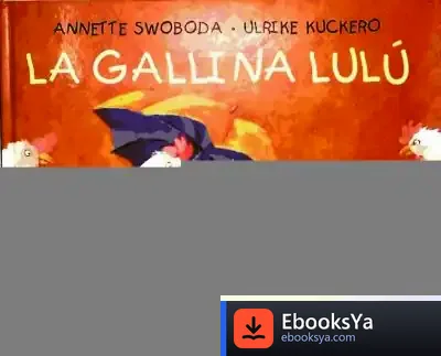 Descargar Gallina Lulu, La