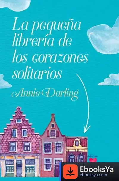 Descargar La Pequeña Librería De Los Corazones Solitarios