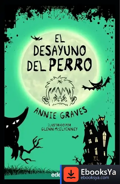 Descargar El Desayuno Del Perro de Annie Graves