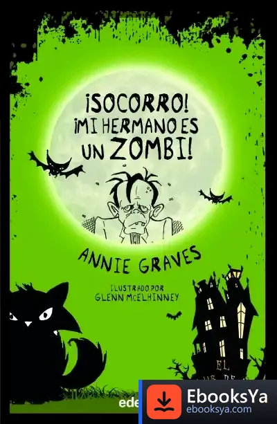 Descargar ¡Socorro! ¡Mi Hermano Es Un Zombi!