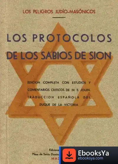 Descargar Los Protocolos De Los Sabios De Sión (Los Peligros Judío-Masónicos) de Anónimo