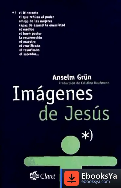 Descargar Imágenes De Jesús de Anselm Grün
