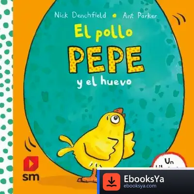 Descargar El Pollo Pepe Y El Huevo