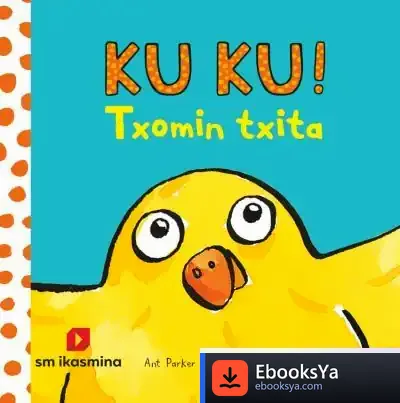 Descargar Kuku! Txomin Txita