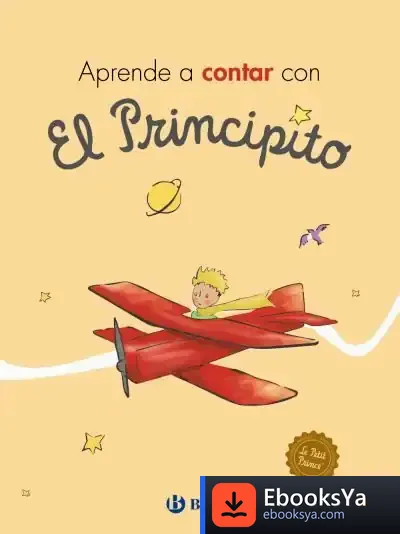 Descargar Aprende A Contar Con El Principito de Antoine de Saint-exupéry