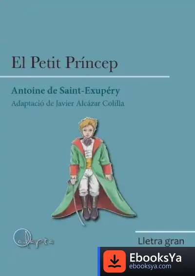 Descargar Lg El Petit Príncep de Antoine de Saint-exupéry