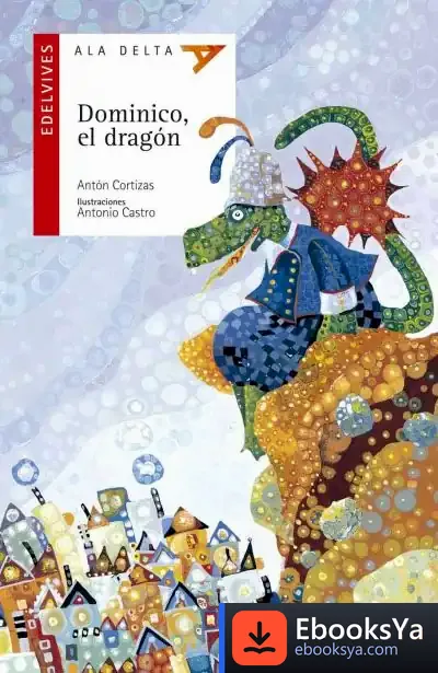 Descargar Dominico, El Dragon de Antón Cortizas