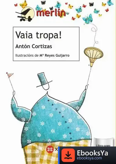 Descargar Vaia Tropa! de Antón Cortizas