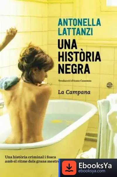 Descargar Una Història Negra de Antonella Lattanzi