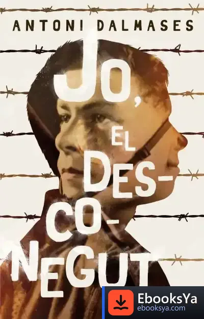 Descargar Jo, El Desconegut de Antoni Dalmases