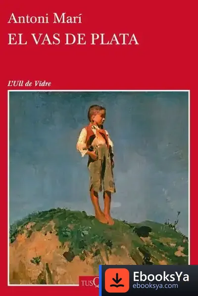 Descargar El Vas De Plata de Antoni Marí