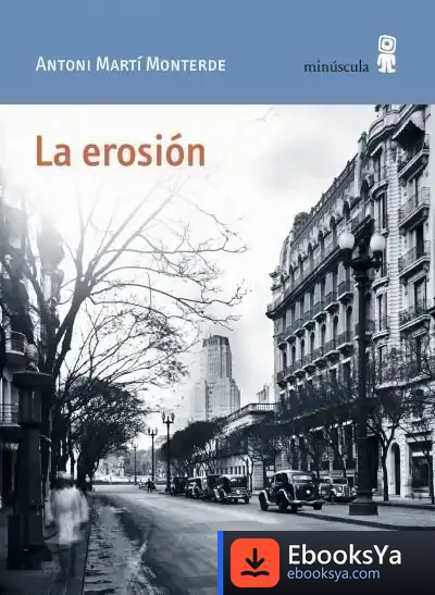 Descargar La Erosión de Antoni Martí Monterde