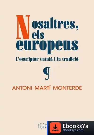 Descargar Nosaltres, Els Europeus de Antoni Martí Monterde