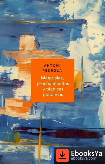 Descargar Materiales, Procedimientos Y Técnicas Pictóricas