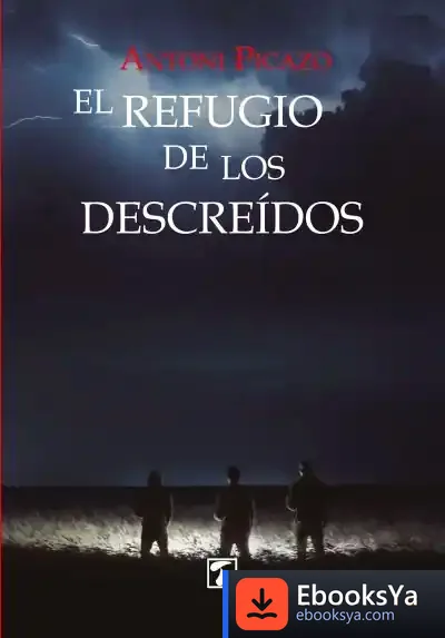 Descargar Refugio De Los Descreídos, El