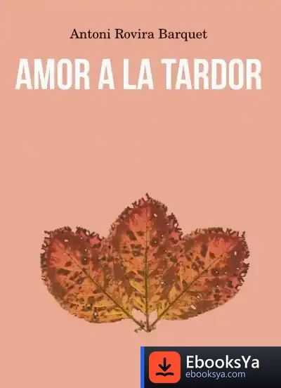 Descargar Amor A La Tardor de Antoni Rovira Barquet