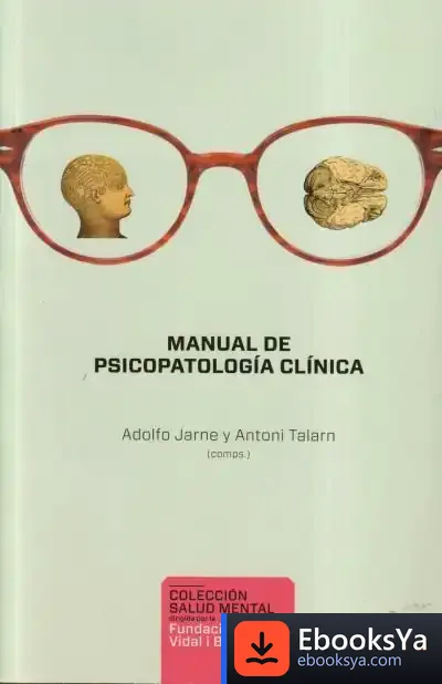 Descargar Manual De Psicopatología Clínica (Ne) de Antoni Talarn