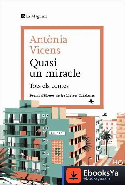 Descargar Quasi Un Miracle de Antònia Vicens