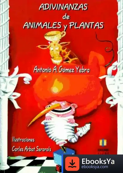 Descargar Adivinanzas De Animales Y Plantas de Francisco Javier Martín Pérez