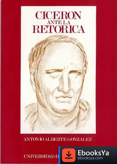 Descargar Cicerón Ante La Retórica de Octavio Hidalgo López