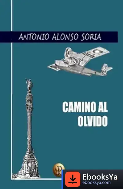 Descargar Camino Al Olvido de Montserrat Jiménez Partearroyo