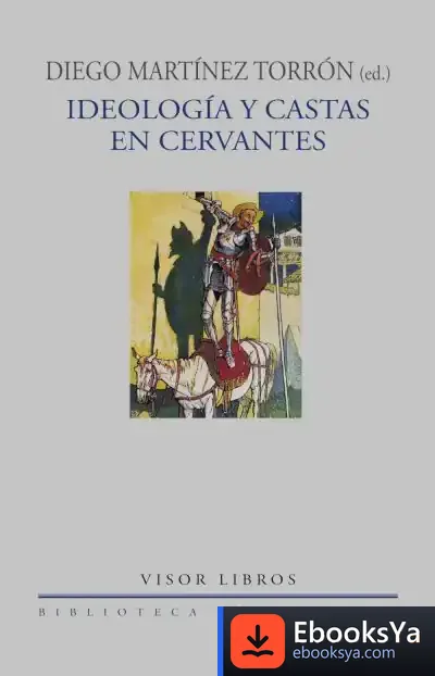 Descargar Ideología Y Castas En Cervantes