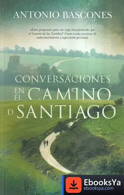 Descargar Conversaciones En El Camino De Santiago de Antonio Bascones Martínez